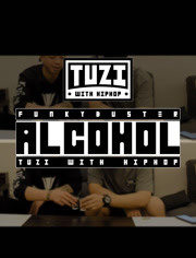 Alcohol酒精Tuzi With HipHop 第20190206期